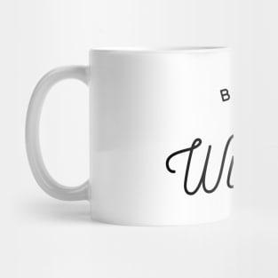 Be a winner Mug